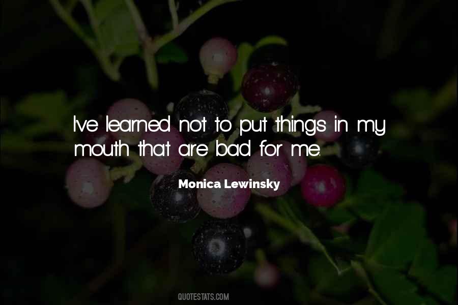 Ive Learned That Quotes #677575