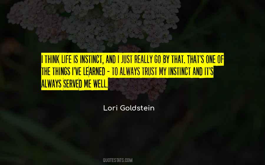 Ive Learned That Quotes #726638