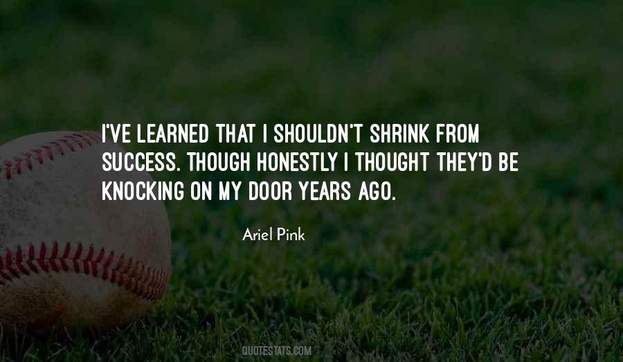 Ive Learned That Quotes #916721
