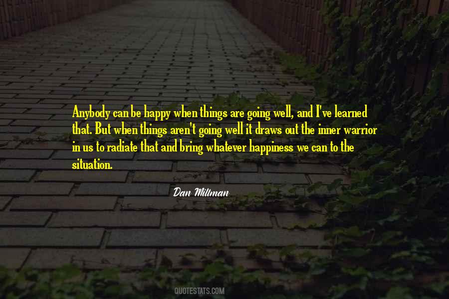 Ive Learned That Quotes #934036