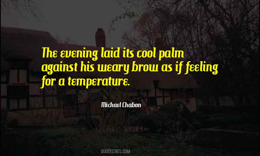 Its A Feeling Quotes #1003088