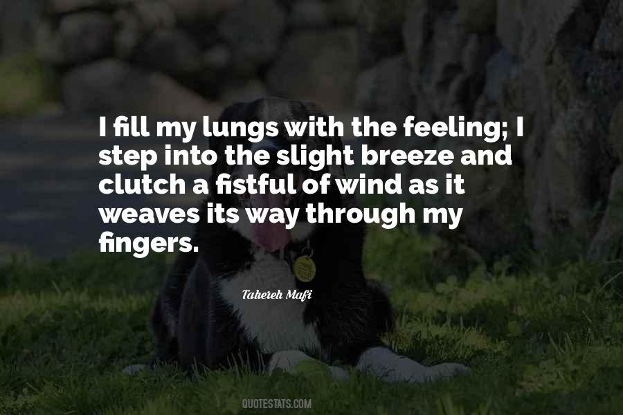Its A Feeling Quotes #114435
