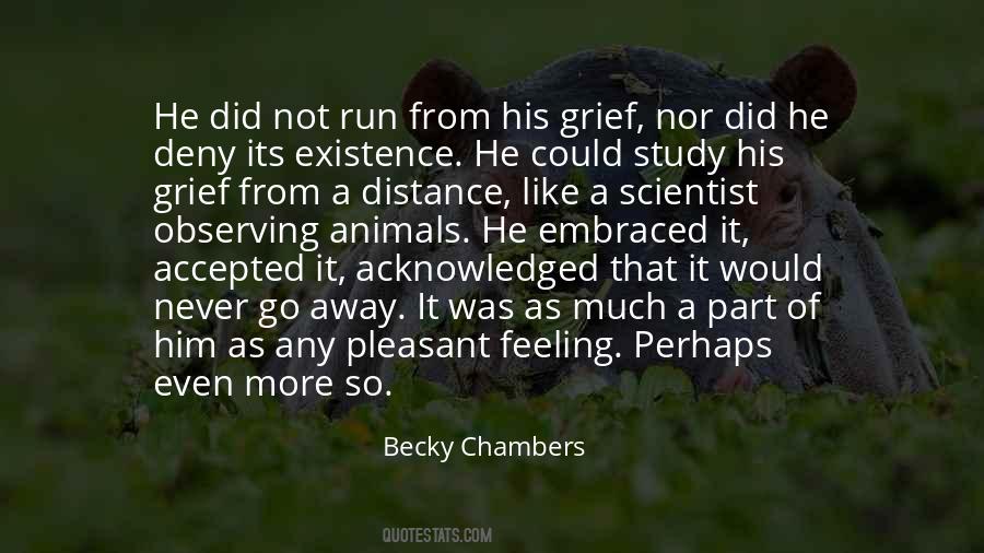 Its A Feeling Quotes #385377