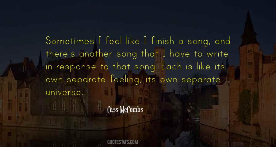 Its A Feeling Quotes #536910