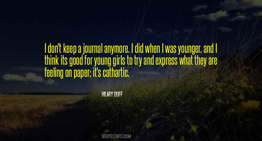 Its A Feeling Quotes #537792