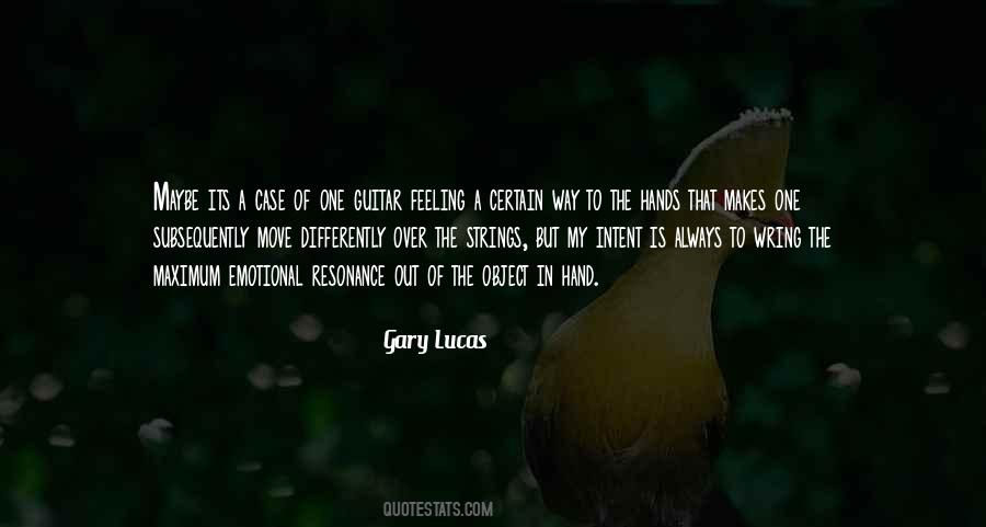 Its A Feeling Quotes #715565
