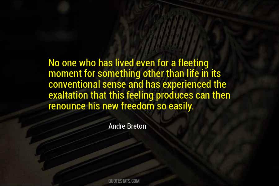 Its A Feeling Quotes #723162