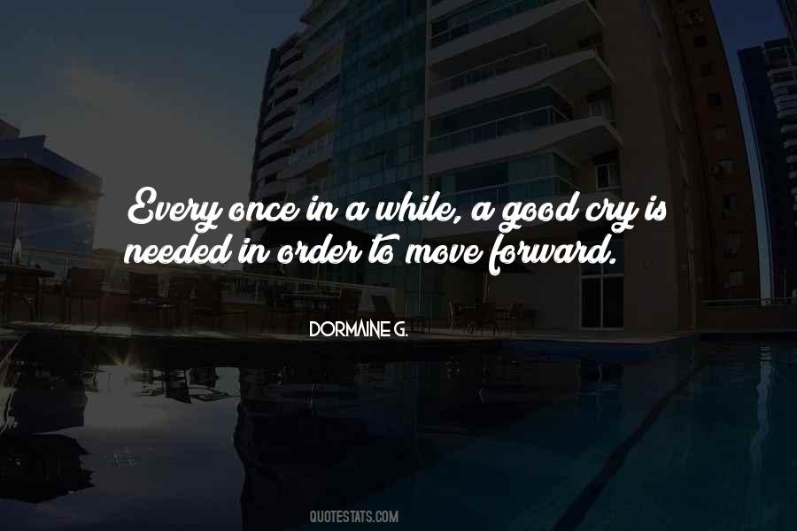 Cry Once In A While Quotes #1834890