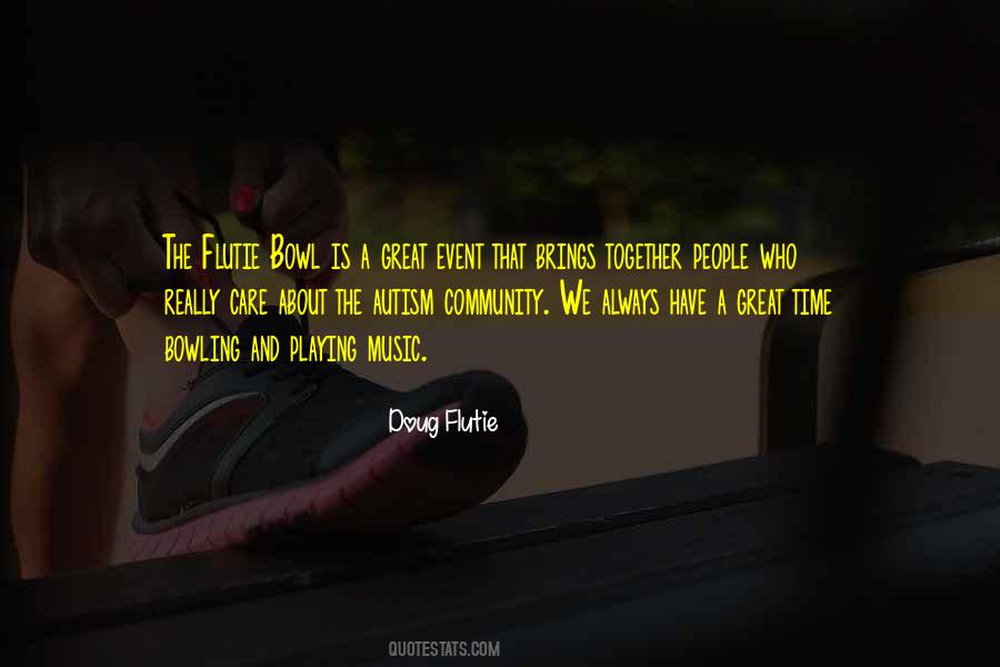 Quotes About A Great Community #158143