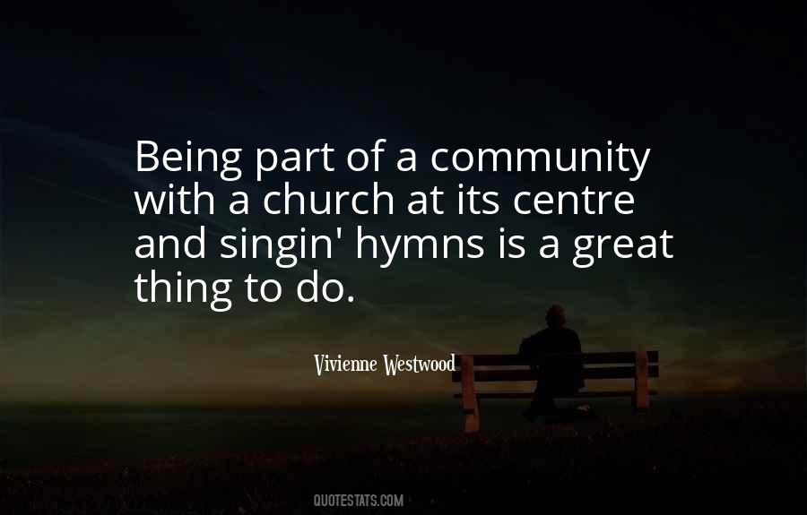 Quotes About A Great Community #1596862