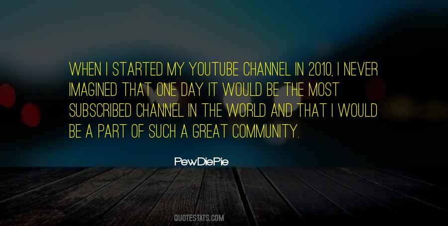 Quotes About A Great Community #354335