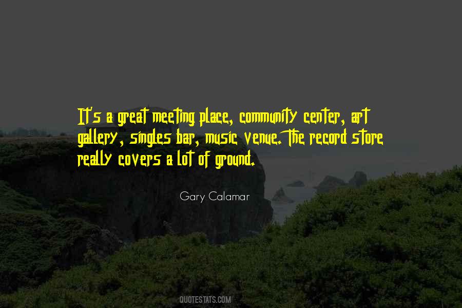 Quotes About A Great Community #949567