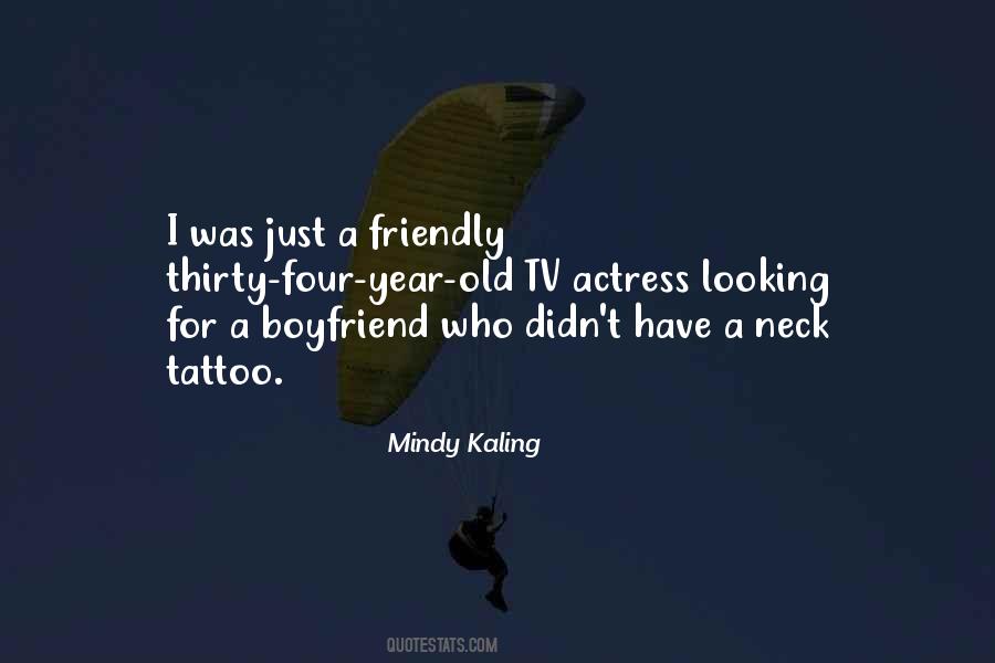 Looking For A Boyfriend Quotes #897650