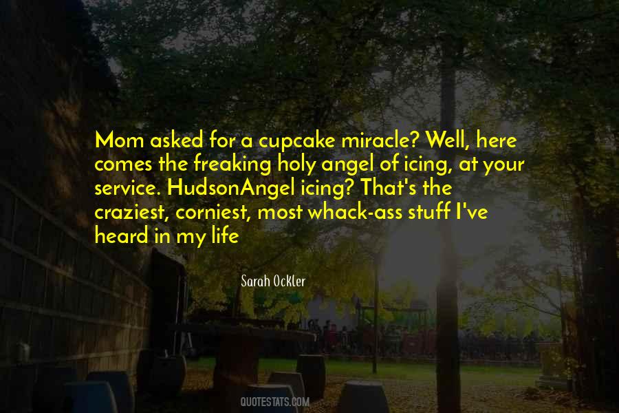 Miracle In My Life Quotes #630649