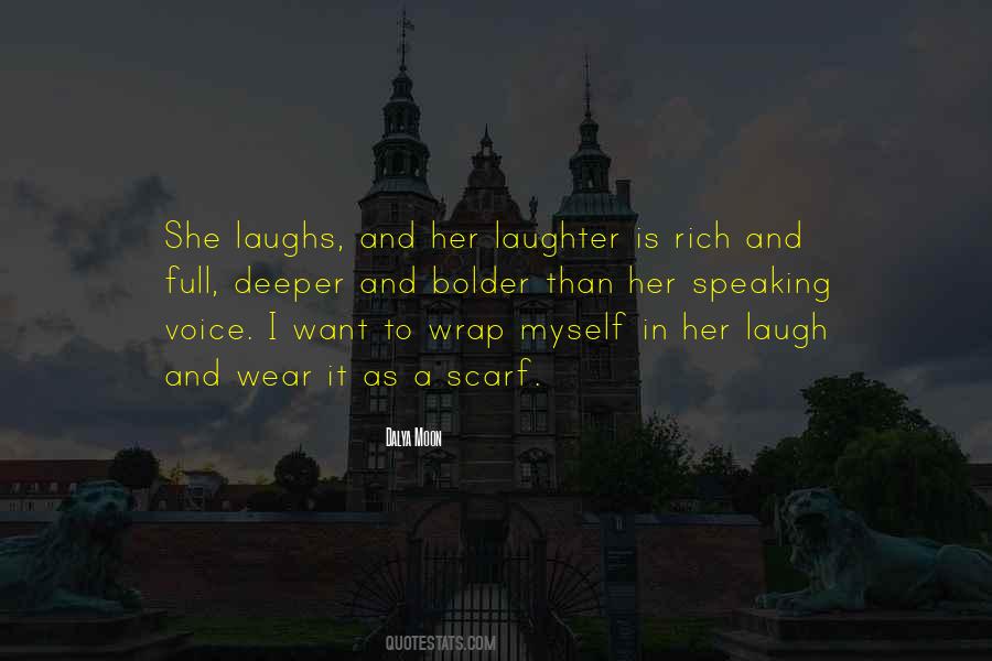 Quotes About Her Laugh #1096816