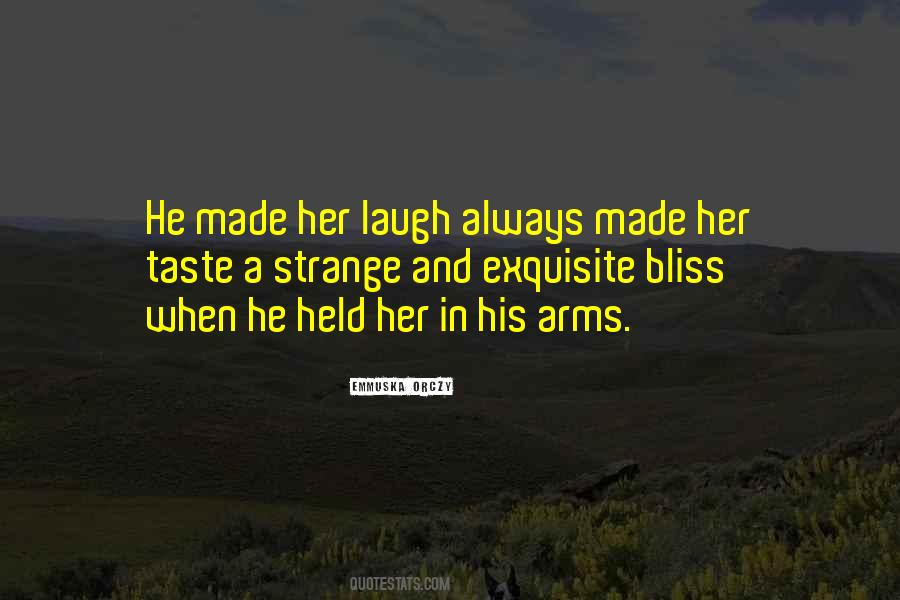 Quotes About Her Laugh #1507770