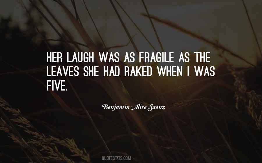 Quotes About Her Laugh #1858011