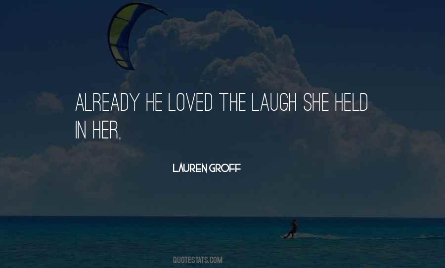 Quotes About Her Laugh #344435 Quotes About Her Laugh #344435