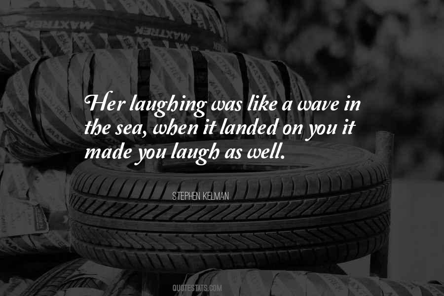 Quotes About Her Laugh #41403