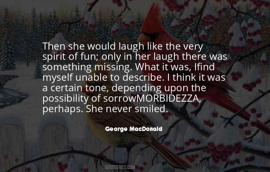 Quotes About Her Laugh #837247