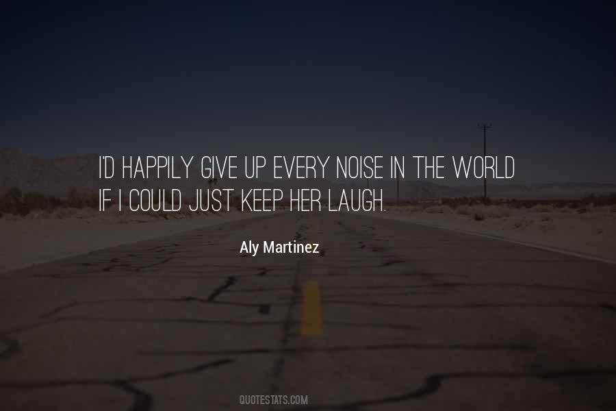 Quotes About Her Laugh #948187