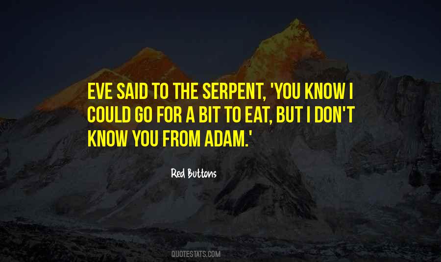 Quotes About The Serpent #1608790