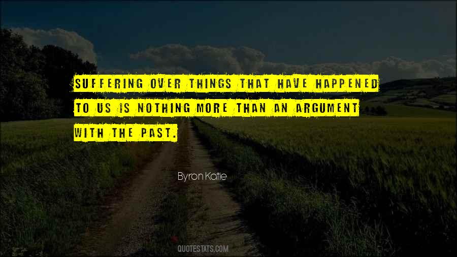 Over Things Quotes #1402344