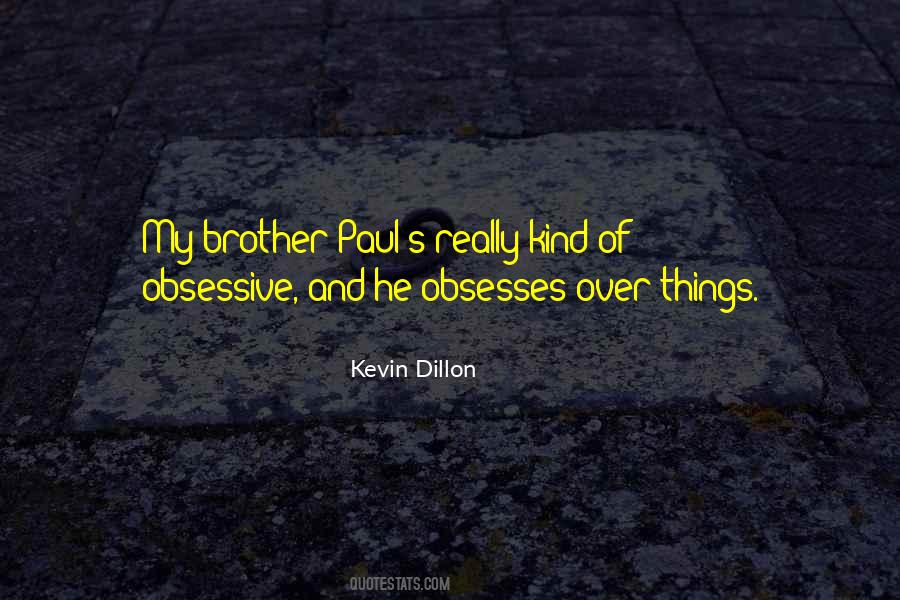 Over Things Quotes #1735606