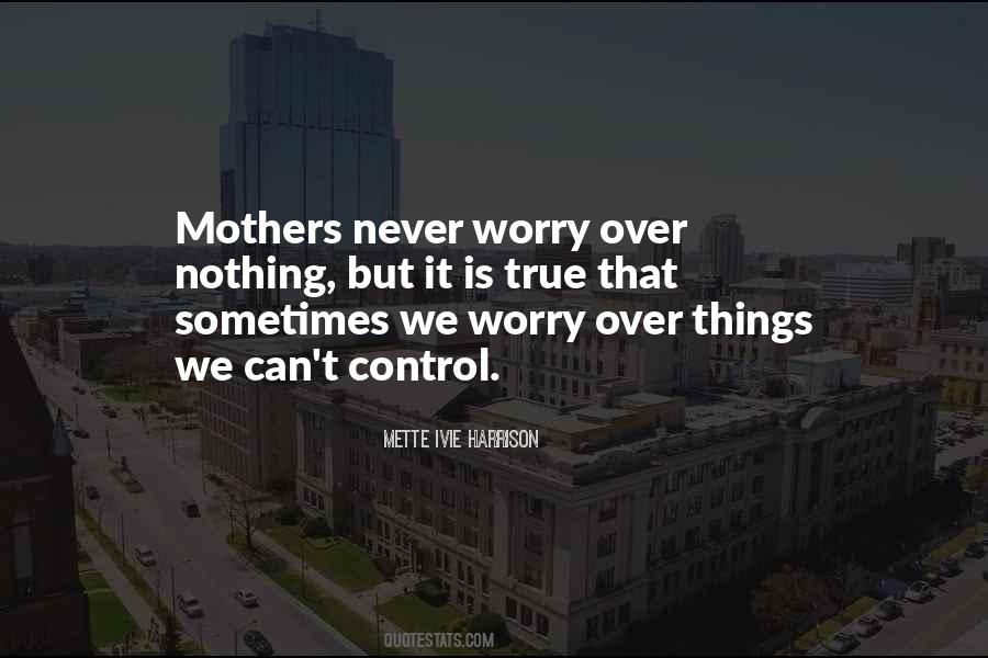 Over Things Quotes #1790857