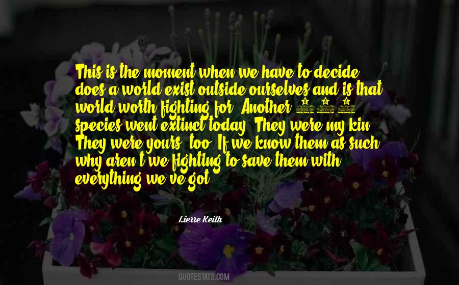 Moment Everything Can Change Quotes #603410