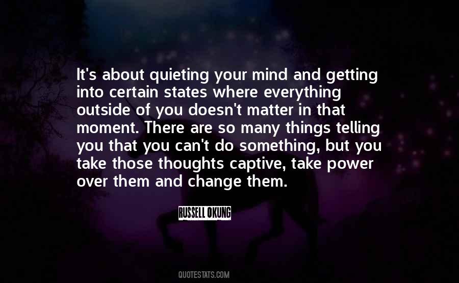 Moment Everything Can Change Quotes #938345