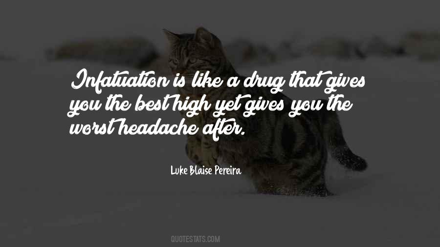 Love Is Drug Quotes #1497800