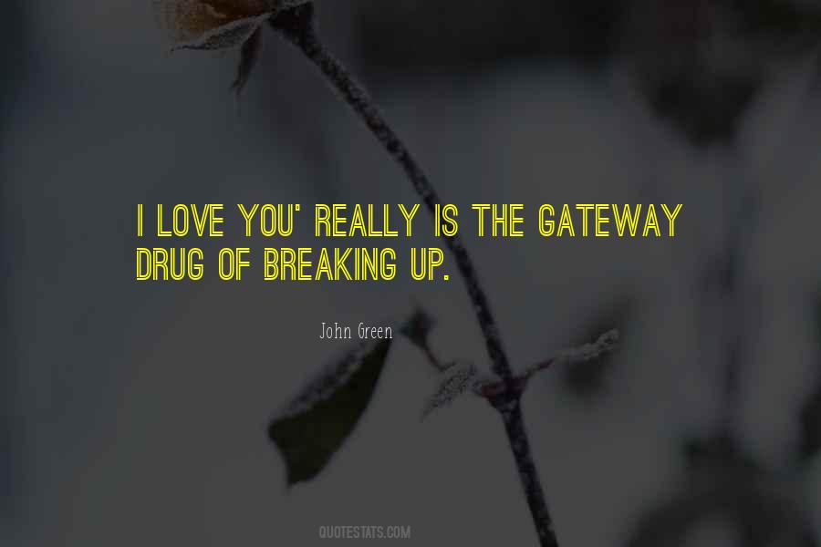 Love Is Drug Quotes #259151