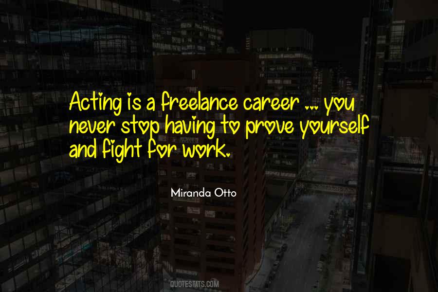 Prove To Yourself Quotes #1114155