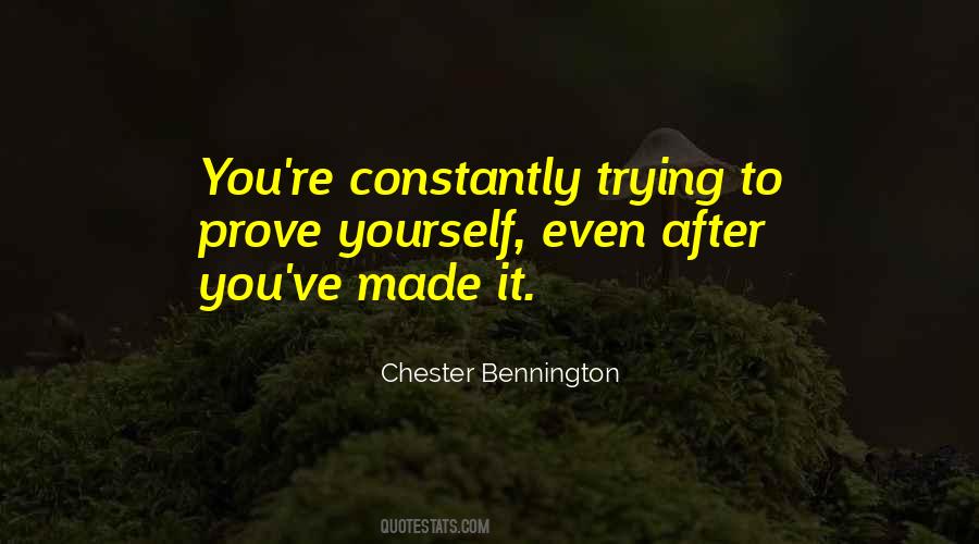 Prove To Yourself Quotes #1634591