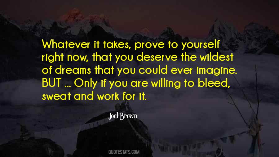 Prove To Yourself Quotes #1772619