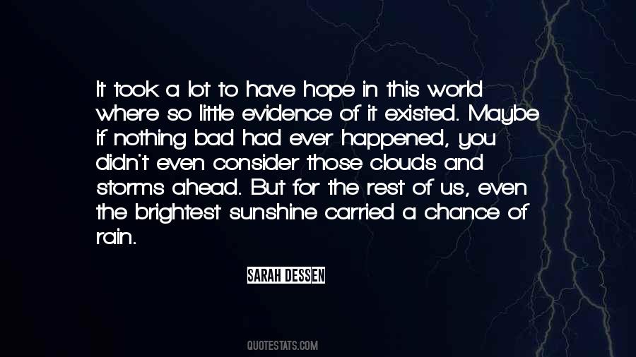 Sunshine In The Clouds Quotes #675987
