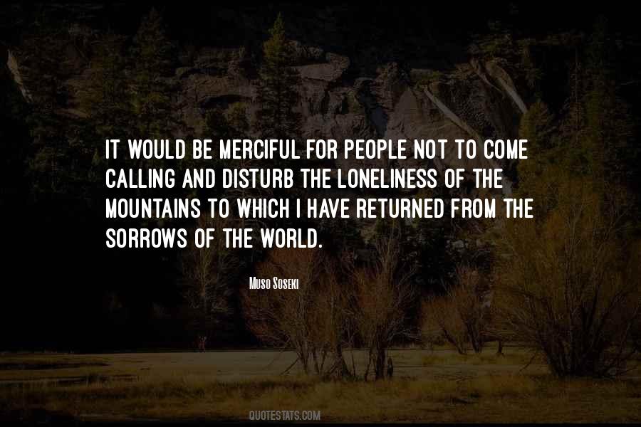 The Mountains Are Calling And I Must Go Quotes #1005894