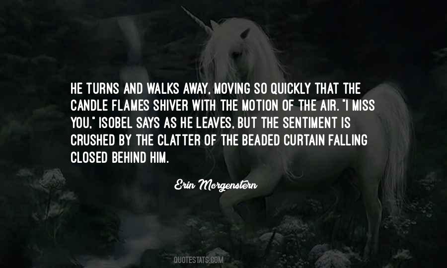 I Miss Him So Quotes #1238270