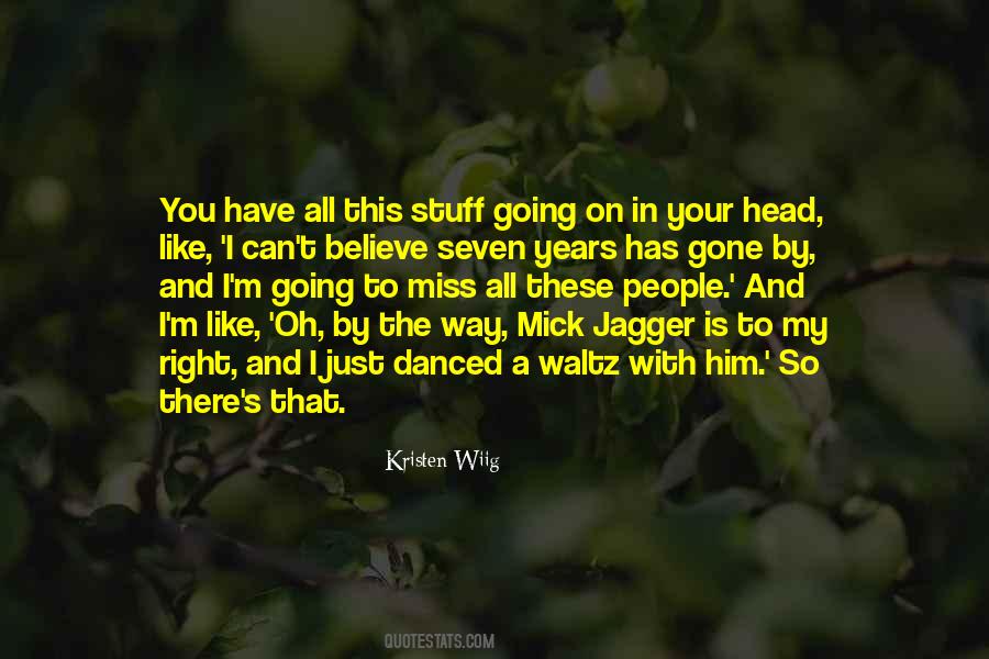I Miss Him So Quotes #1754619
