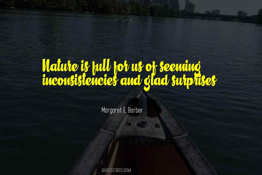 Nature Surprises Quotes #1868971