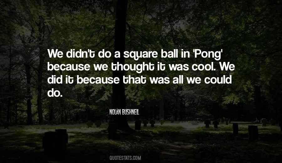We Cool Quotes #1378009