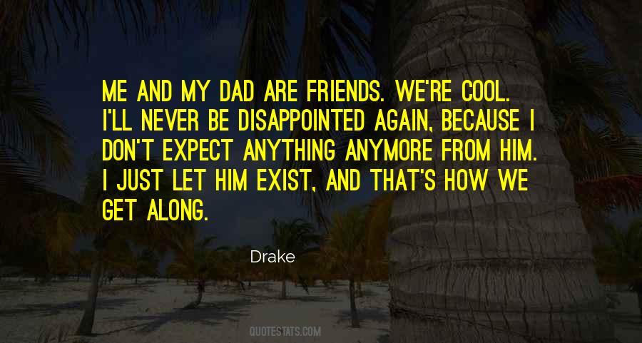 We Cool Quotes #1607746