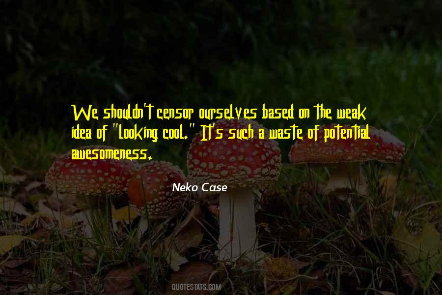 We Cool Quotes #60228