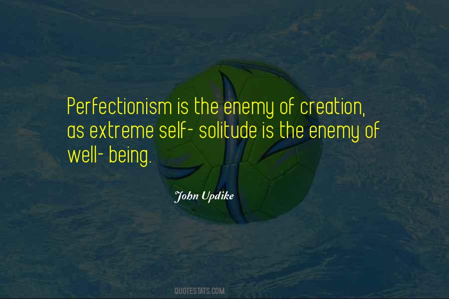 Perfection Is The Enemy Quotes #1552288