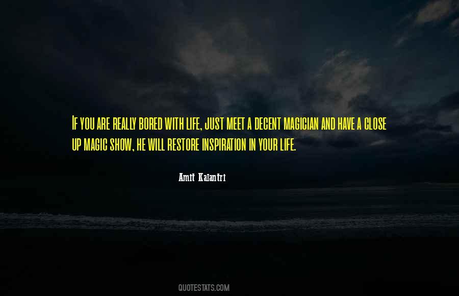 If You Are Bored Quotes #1245875