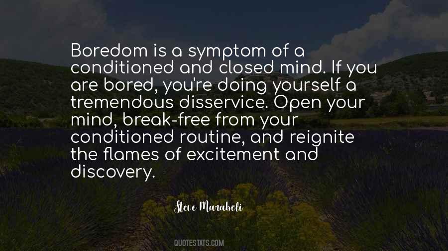 If You Are Bored Quotes #1284428