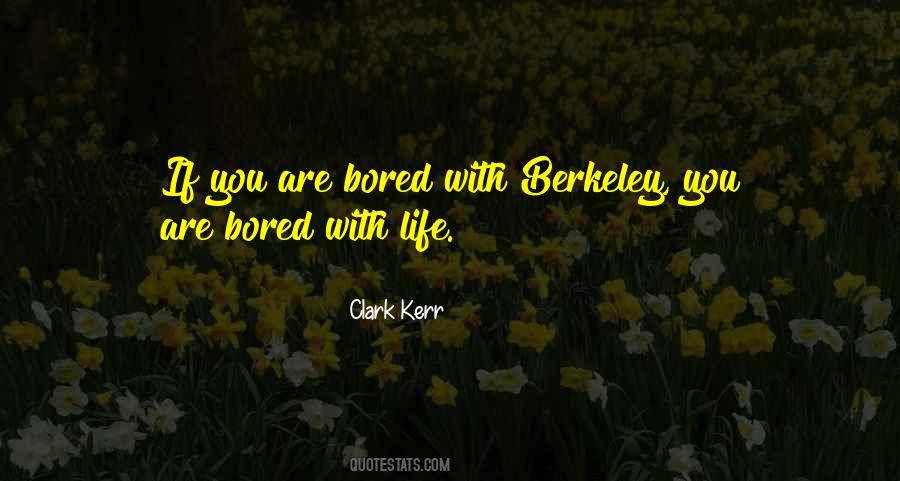 If You Are Bored Quotes #1463991
