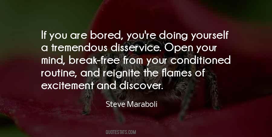 If You Are Bored Quotes #1824484