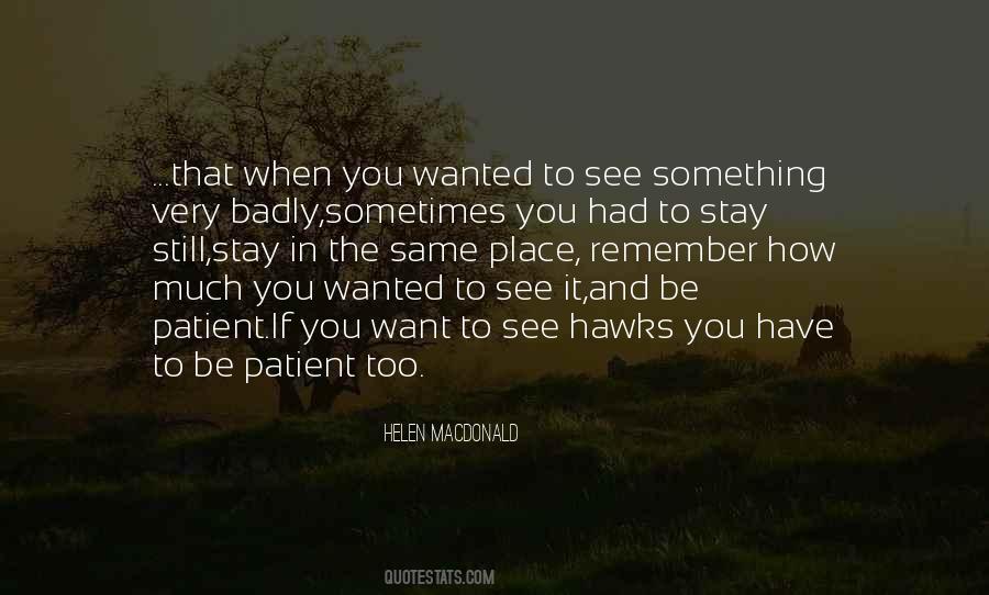 Stay Patient Quotes #55095